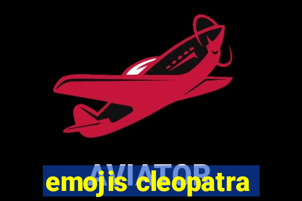 emojis cleopatra
